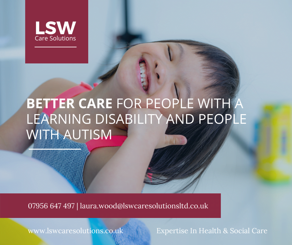 Better care for people with a learning disability and people with autism