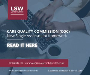 new single assessment framework LSW care solutions