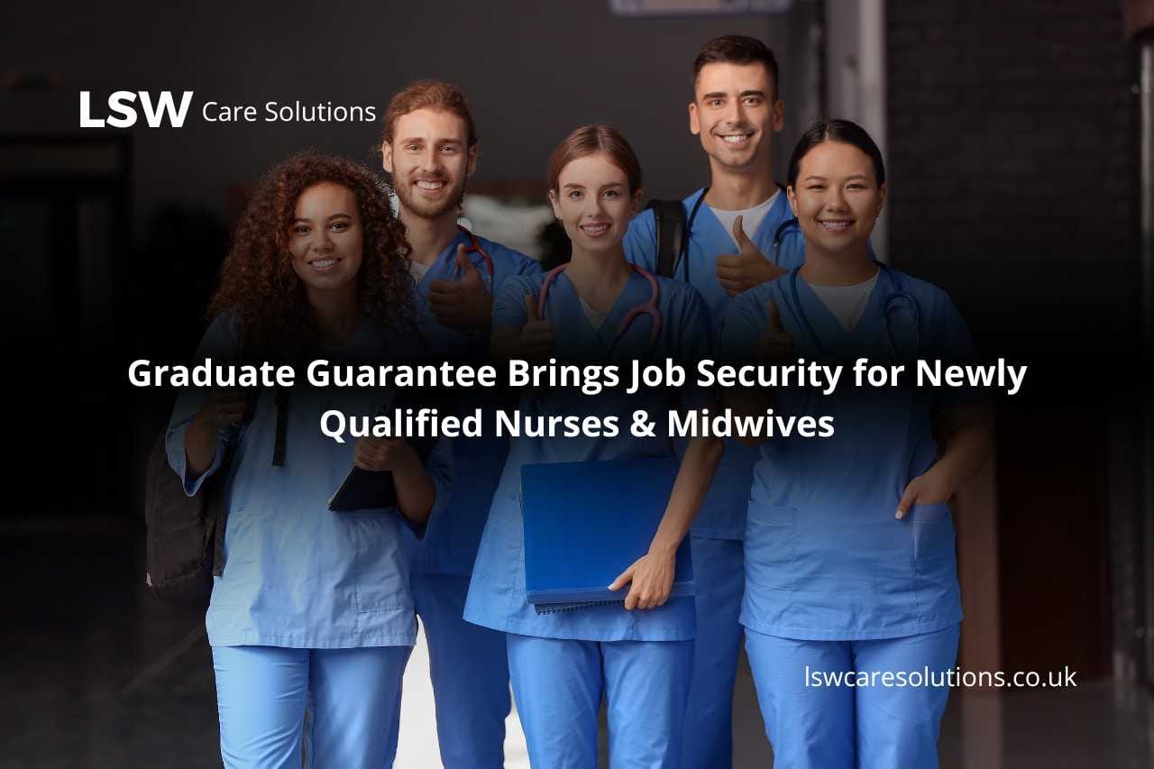 Graduate Guarantee Brings Job Security for Newly Qualified Nurses & Midwives